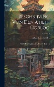 Cover-Bild zum Titel 'Beschrijving Von Den Atjeh-oorlog: Met Gebruikmaking Der Officieele Bronnen; Volume 2' von 'Egbert Broer Kielstra'