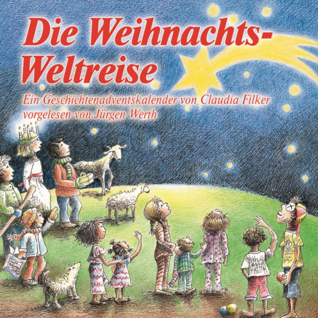 Die Weihnachtsweltreise - Claudia Filker