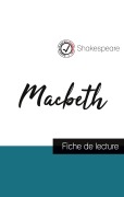 Cover-Bild zum Titel 'Macbeth de Shakespeare (fiche de lecture et analyse complète de l'oeuvre)' von 'Shakespeare'