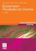 Cover-Bild zum Titel 'Basiswissen Physikalische Chemie' von 'Claus Czeslik, Heiko Seemann, Roland Winter'