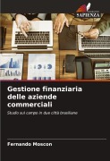Cover-Bild zum Titel 'Gestione finanziaria delle aziende commerciali' von 'Fernando Moscon'