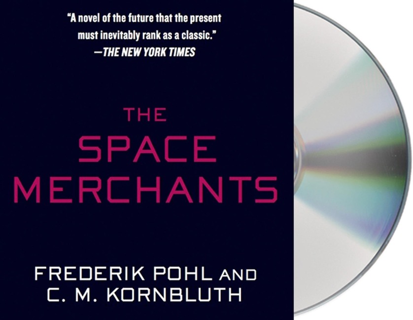 The Space Merchants - Frederik Pohl, C. M. Kornbluth