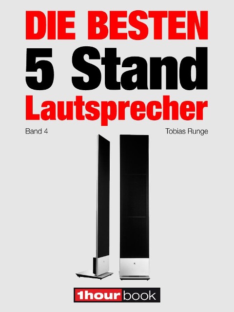 Die besten 5 Stand-Lautsprecher (Band 4) - Tobias Runge, Jochen Schmitt, Thomas Schmidt, Christian Gather, Michael Voigt