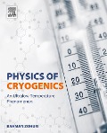 Cover-Bild zum Titel 'Physics of Cryogenics' von 'Bahman Zohuri'