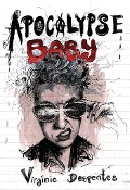 Cover-Bild zum Titel 'Apocalypse Baby' von 'Virginie Despentes'