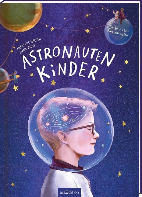 Astronautenkinder - Natascha Berger, Anna Taube Astronautenkinder - Natascha Berger, Anna Taube