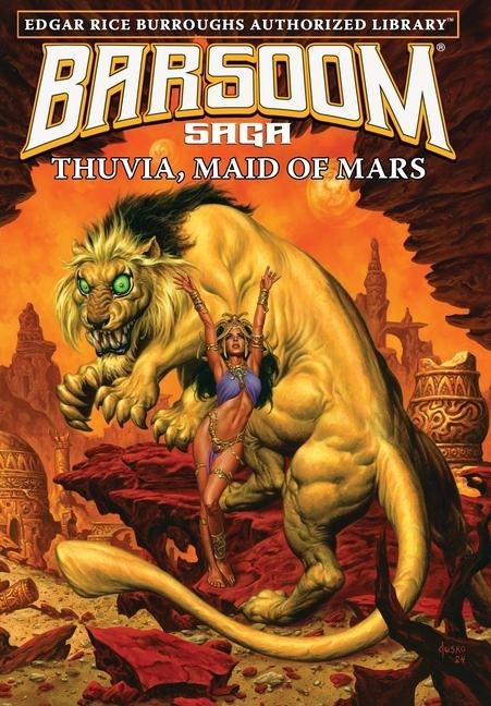 Thuvia, Maid of Mars - Edgar Rice Burroughs