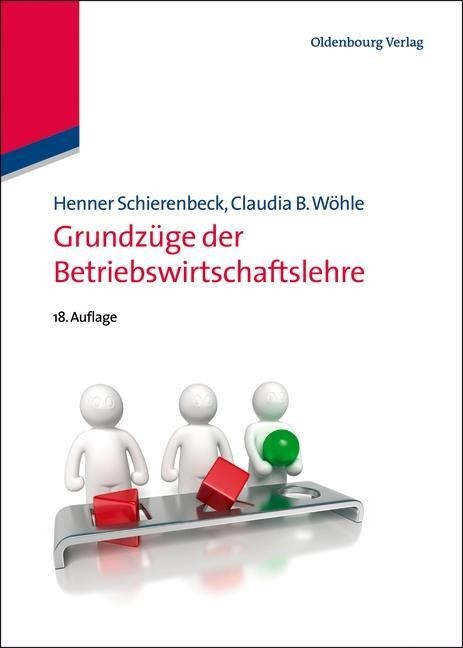 Grundzüge der Betriebswirtschaftslehre - Henner Schierenbeck, Claudia B. Wöhle