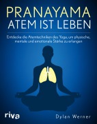 Cover-Bild zum Titel 'Pranayama - Atem ist Leben' von 'Dylan Werner'