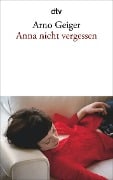 Cover-Bild zum Titel 'Anna nicht vergessen' von 'Arno Geiger'