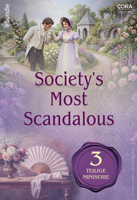 Society's Most Scandalous - 3-teilige Miniserie - Virginia Heath, Christine Merrill, Millie Adams