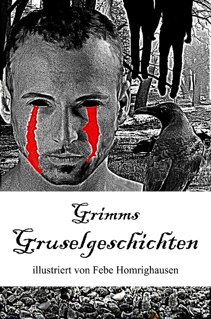 Grimms Gruselgeschichten - Gebrüder Grimm