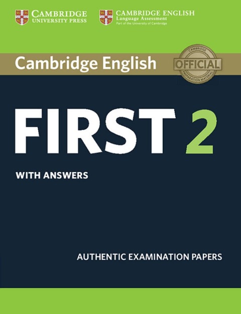 Cambridge English First 2. Student's Book with answers - 