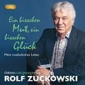 Ein bisschen Mut, ein bisschen Glück (Hörbuch) - Rolf Zuckowski