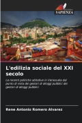 Cover-Bild zum Titel 'L'edilizia sociale del XXI secolo' von 'Rene Antonio Romero Alvarez'