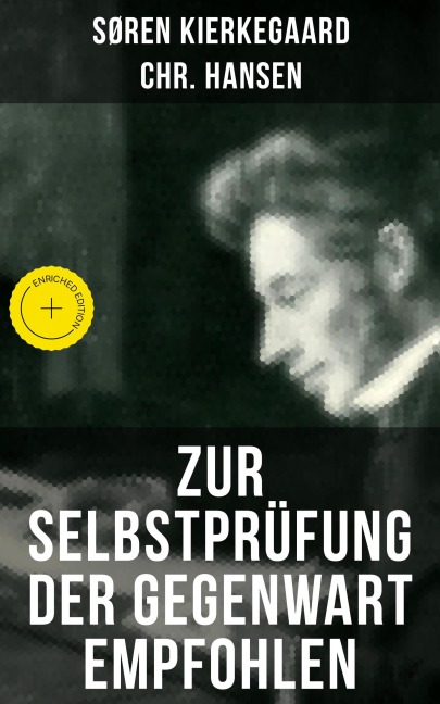 Zur Selbstprüfung der Gegenwart empfohlen - Søren Kierkegaard, Chr. Hansen