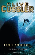 Cover-Bild zum Titel 'Im Todesnebel' von 'Clive Cussler'