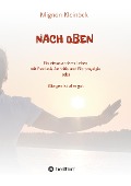 Cover-Bild zum Titel 'NACH OBEN' von 'Mignon Kleinbek'