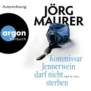 Cover-Bild zum Titel 'Kommissar Jennerwein darf nicht sterben' von 'Jörg Maurer'