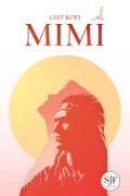 Cover-Bild zum Titel 'Mimi' von 'Gist Kofi'