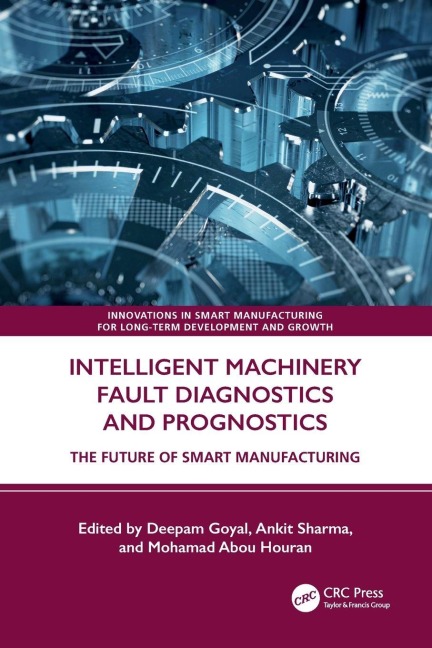 Intelligent Machinery Fault Diagnostics and Prognostics - 