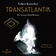 Cover-Bild zum Titel 'Transatlantik (Die Gereon-Rath-Romane 9)' von 'Volker Kutscher'
