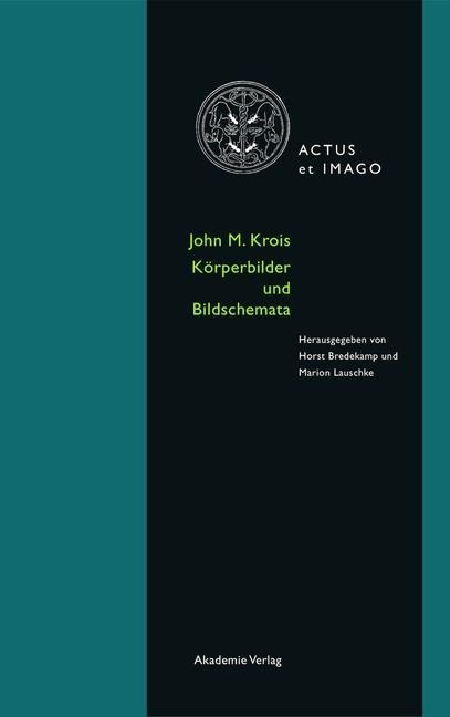 John M. Krois. Bildkörper und Körperschema - 