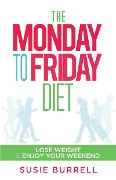 Cover-Bild zum Titel 'The Monday to Friday Diet' von 'Susie Burrell'