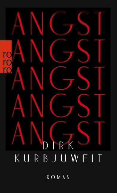 Angst - Dirk Kurbjuweit