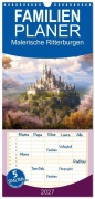 Cover-Bild zum Titel 'Familienplaner 2027 - Malerische Ritterburgen mit 5 Spalten (Wandkalender, 21 x 45 cm) CALVENDO' von 'Sabine Löwer'