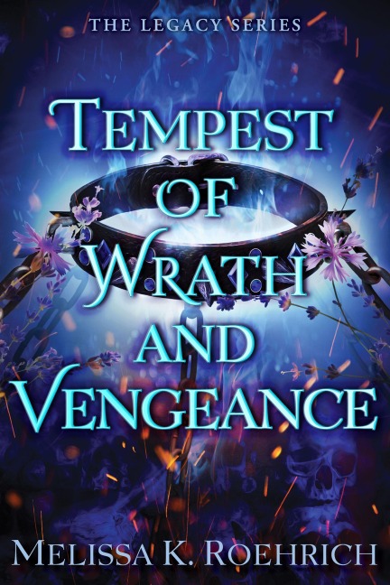 Tempest of Wrath and Vengeance - Melissa K. Roehrich