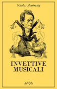 Invettive musicali - Nicolas Slonimsky
