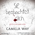 Cover-Bild zum Titel 'Sie beobachtet dich' von 'Camilla Way'