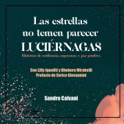 Cover-Bild zum Titel 'Las estrellas no temen parecer luciérnagas' von 'Sandro Calvani'