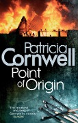 Cover-Bild zum Titel 'Point Of Origin' von 'Patricia Cornwell'