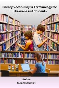 Cover-Bild zum Titel 'Library Vocabulary: A Terminology for Librarians and Students' von 'Sumitra Kumari'