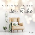 Cover-Bild zum Titel 'Affirmationen der Ruhe' von 'Maxx Audio'