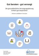 Cover-Bild zum Titel 'Gut beraten - gut versorgt' von 'Claudia Engels, Kathrin Dietsch-Struck, Silke Beckmann, Sabine Heller-Mathei'