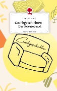 Couchgeschichten - Der Poesieband. Life is a Story - story.one - Tamara Funck