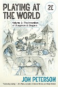 Cover-Bild zum Titel 'Playing at the World, 2E, Volume 1' von 'Jon Peterson'