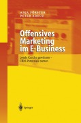 Cover-Bild zum Titel 'Offensives Marketing im E-Business' von 'Peter Kreuz, Anja Förster'