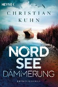 Cover-Bild zum Titel 'Nordseedämmerung' von 'Christian Kuhn'