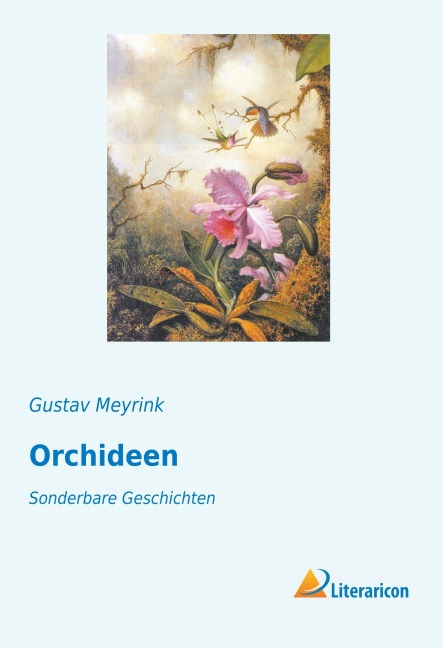 Orchideen - Gustav Meyrink