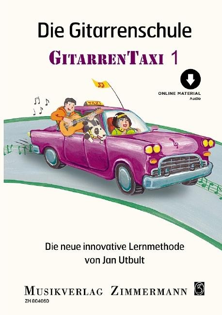 Die Gitarrenschule. Gitarrentaxi. Band 1 - Jan Utbult