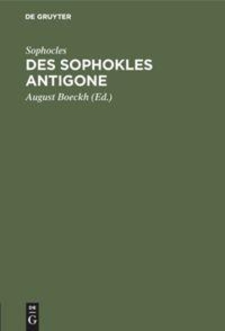 Des Sophokles Antigone - Sophocles
