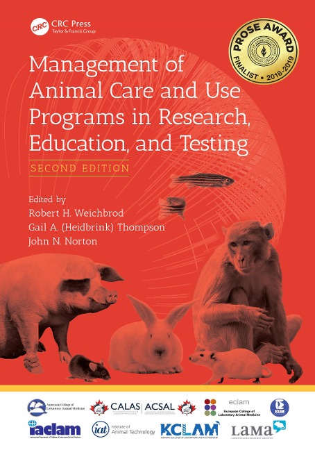 Management of Animal Care and Use Programs in Research, Education, and Testing - 