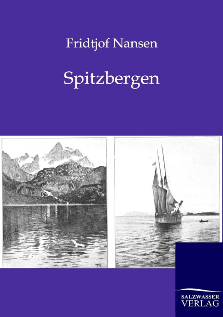 Spitzbergen - Fridtjof Nansen