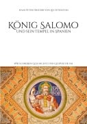 Cover-Bild zum Titel 'König Salomo und sein Tempel in Spanien' von 'Hans Peter Freiherr von Liechtenstein'
