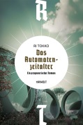 Cover-Bild zum Titel 'Das Automatenzeitalter' von 'Ri Tokko'