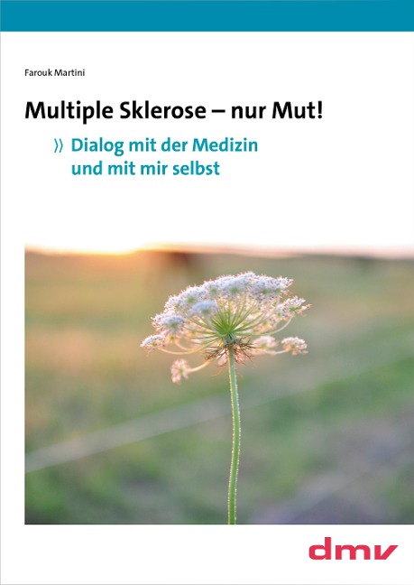 Multiple Sklerose - nur Mut! - Martini Farouk